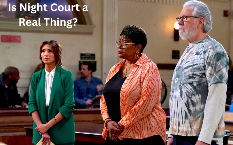 Is Night Court a Real Thing? The Surprising Truth Revealed