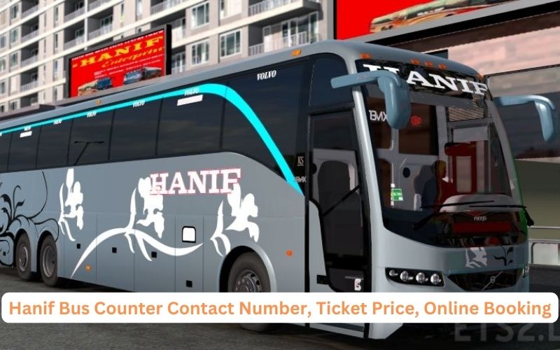 Hanif Bus Counter Contact Number