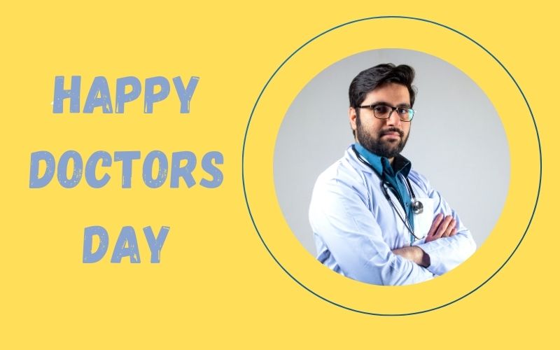 Happy Doctors Day 2025: History, Activities, Wishes, And Messages