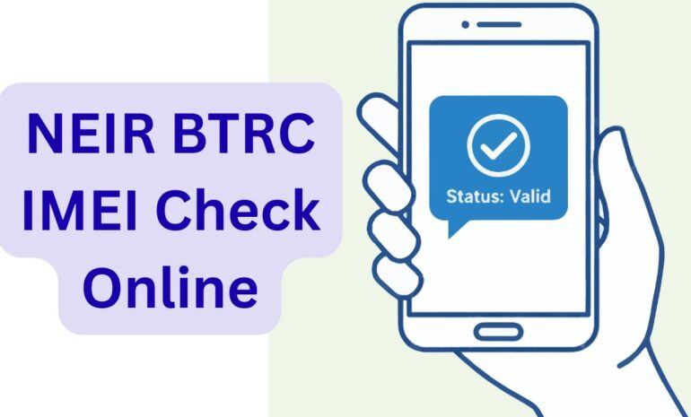 NEIR BTRC IMEI Check Online