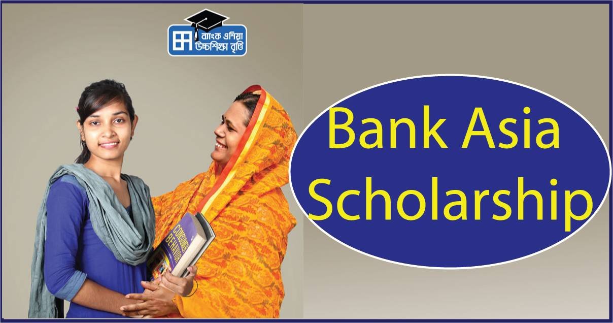 Bank Asia Scholarship