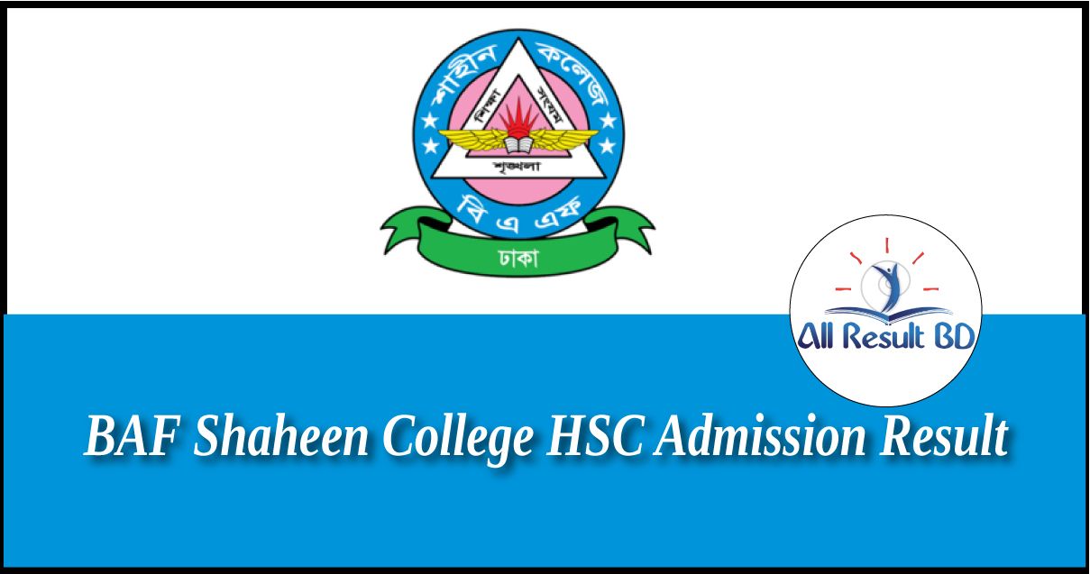 BAF Shaheen College HSC Admission Result