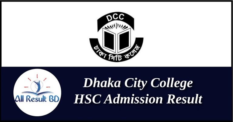 Dhaka City College HSC Admission Result