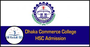 Dhaka Commerce College HSC Admission 2026 Notice Result