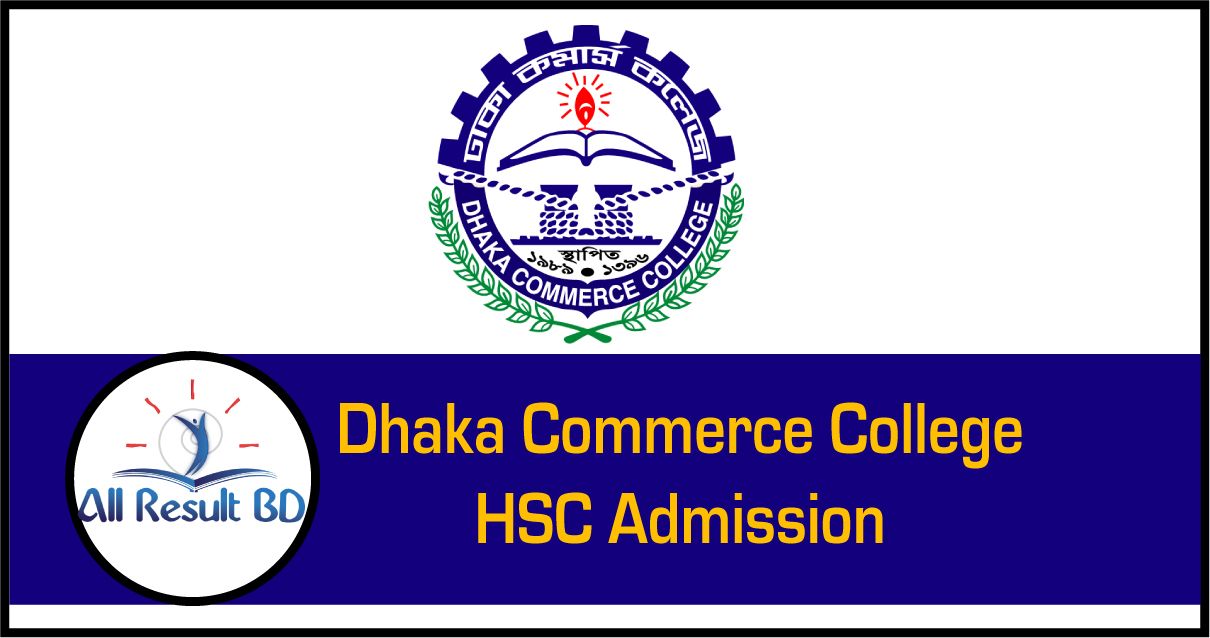 Dhaka Commerce College HSC Admission
