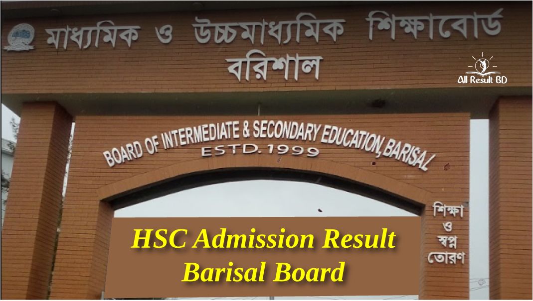HSC Admission Result Barisal Board