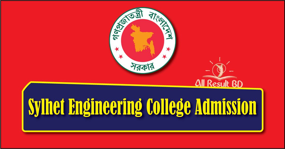 Sylhet Engineering College Admission