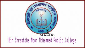 Bir Shreshtha Noor Mohammad Public College HSC Admission