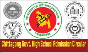 Chittagong Govt High School Admission