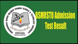 BSMRSTU Admission Test Result