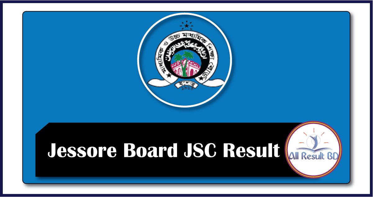 Jessore Board JSC Result