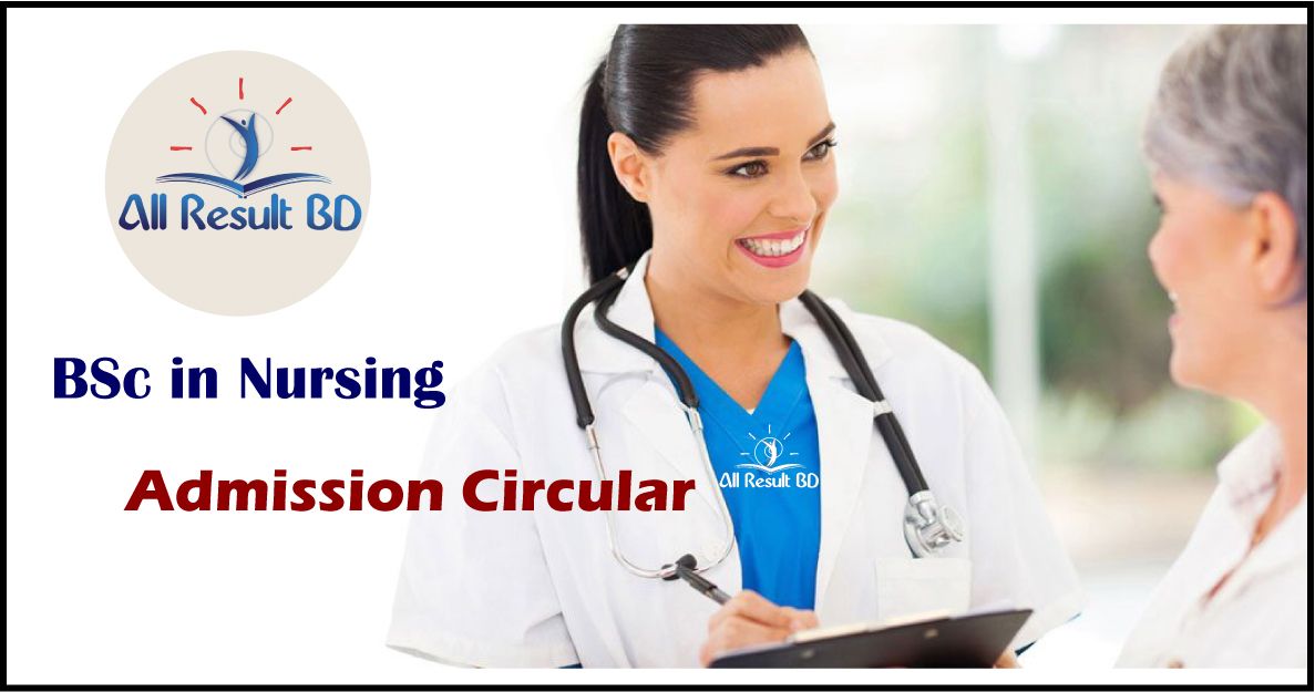 BSc in Nursing Admission Test Circular 2022 www.dns.gov.bd