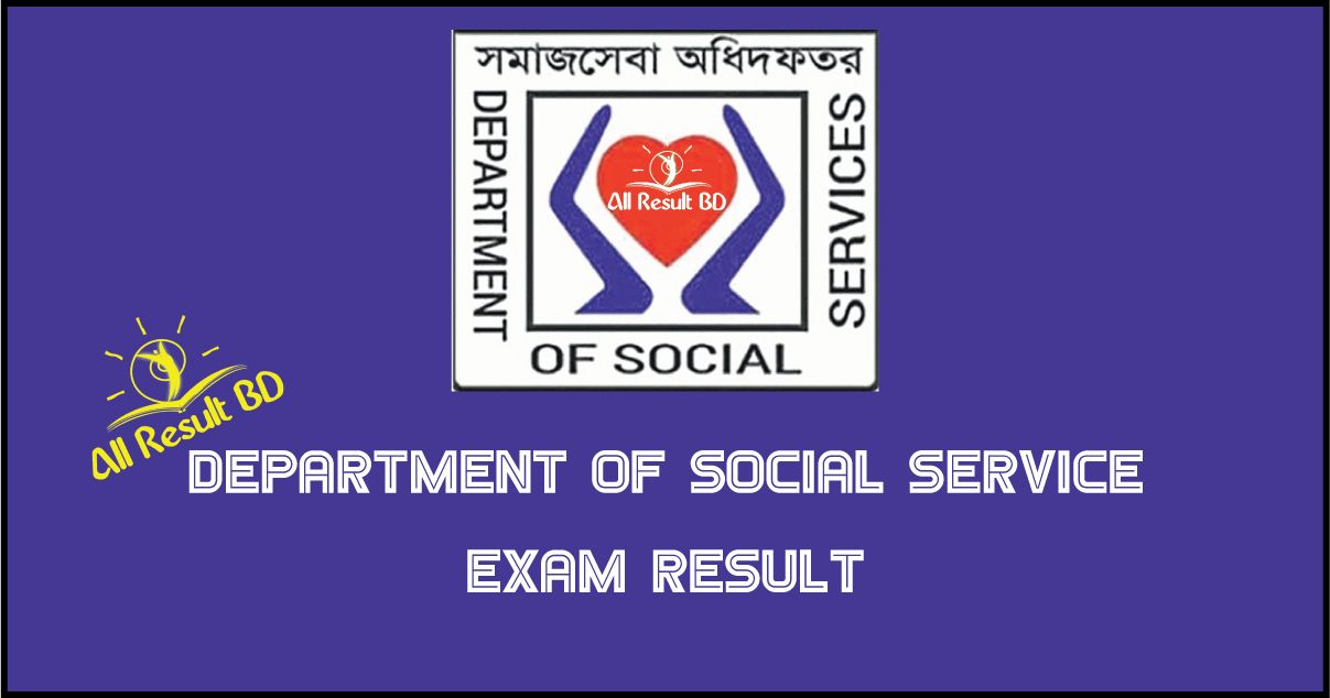 Department of Social Service (DSS) Exam Result