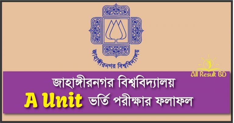 Jahangirenagar University A Unit Result