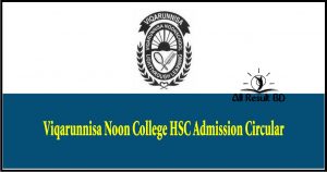 Viqarunnisa Noon College HSC Admission Circular 2026 – XIclassadmission