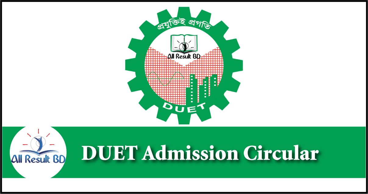DUET Admission Circular 2021-22 and Application Guideline PDF