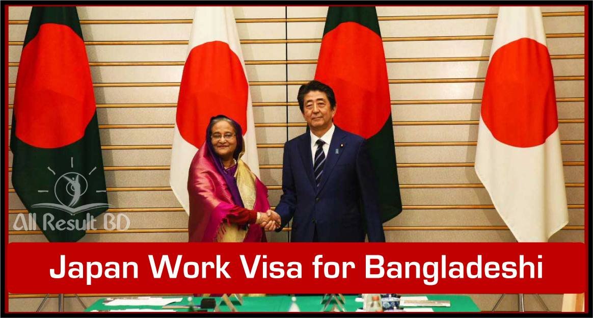 Japan Work Visa for Bangladeshi