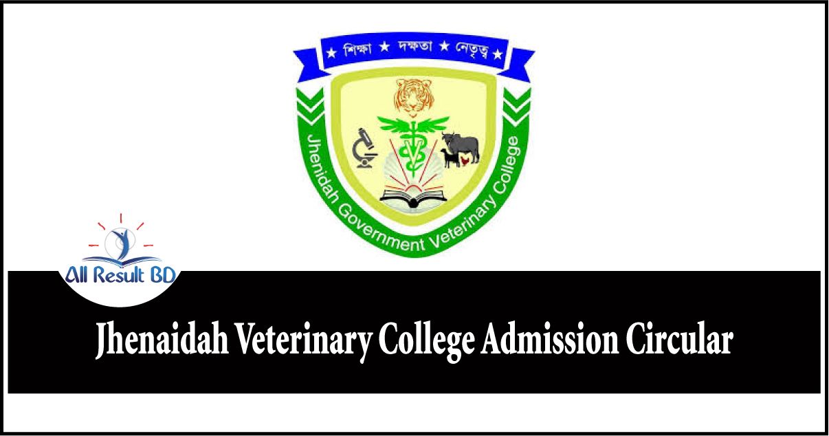 Jhenaidah Veterinary College Admission Circular