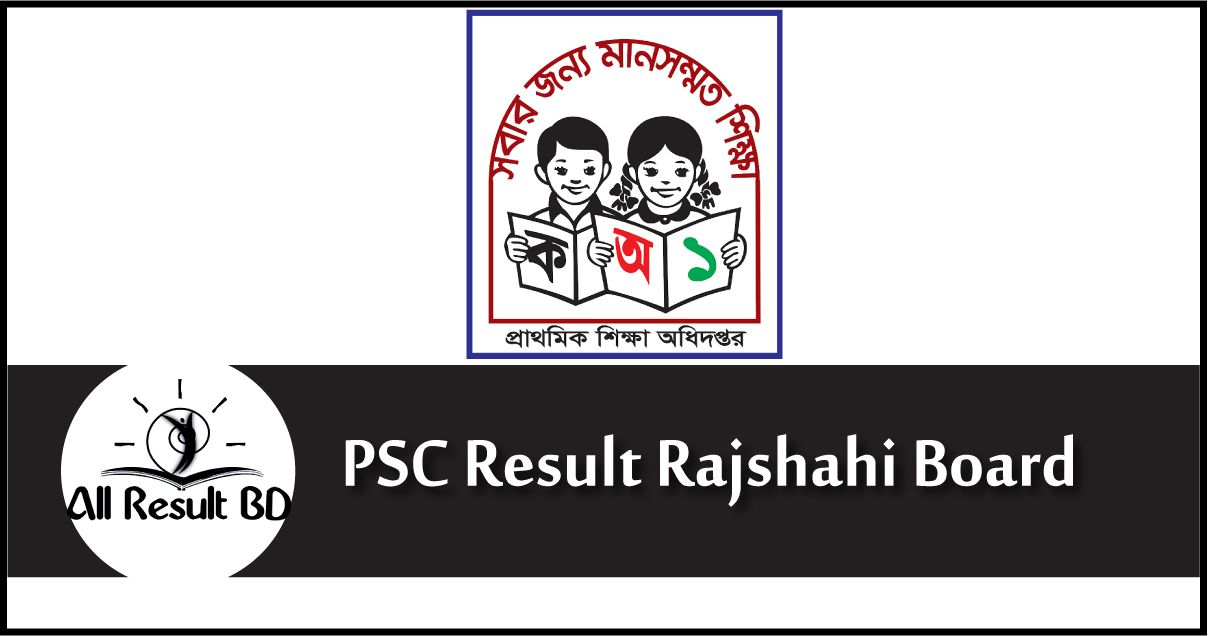 PSC Result Rajshahi Board