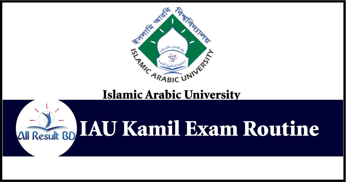 IAU Kamil Exam Routine