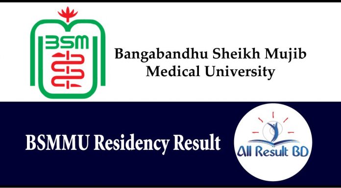 BSMMU Residency Result