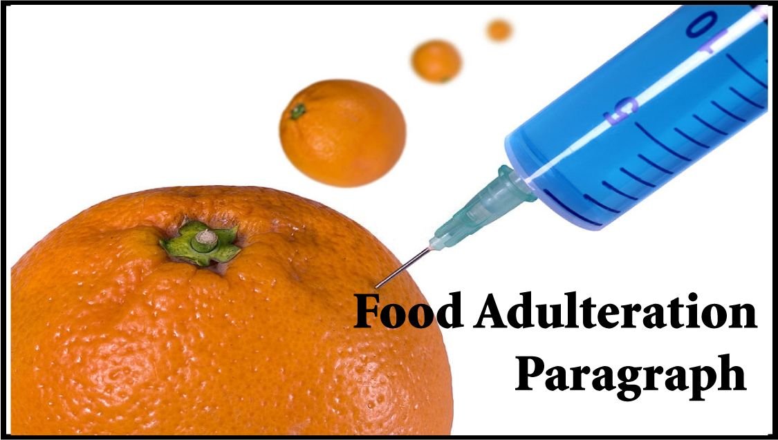 Food Adulteration Paragraph