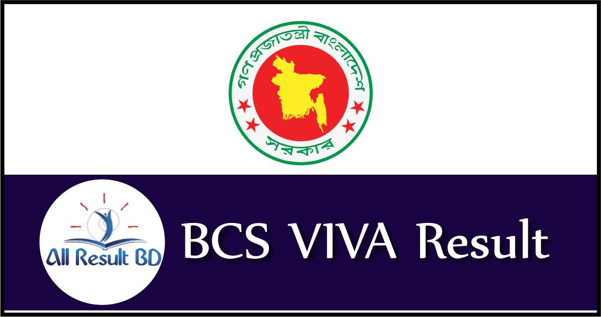 BCS VIVA Result