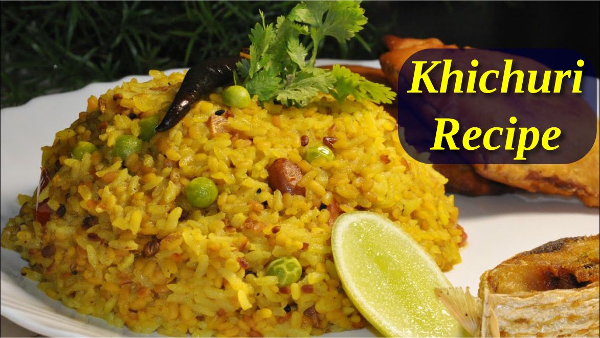 Khichuri Recipe Assignment