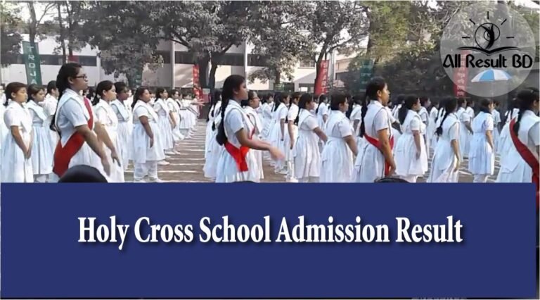Holy Cross School Admission Result