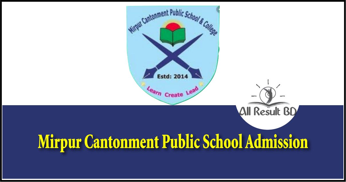 Mirpur Cantonment Public School dmission