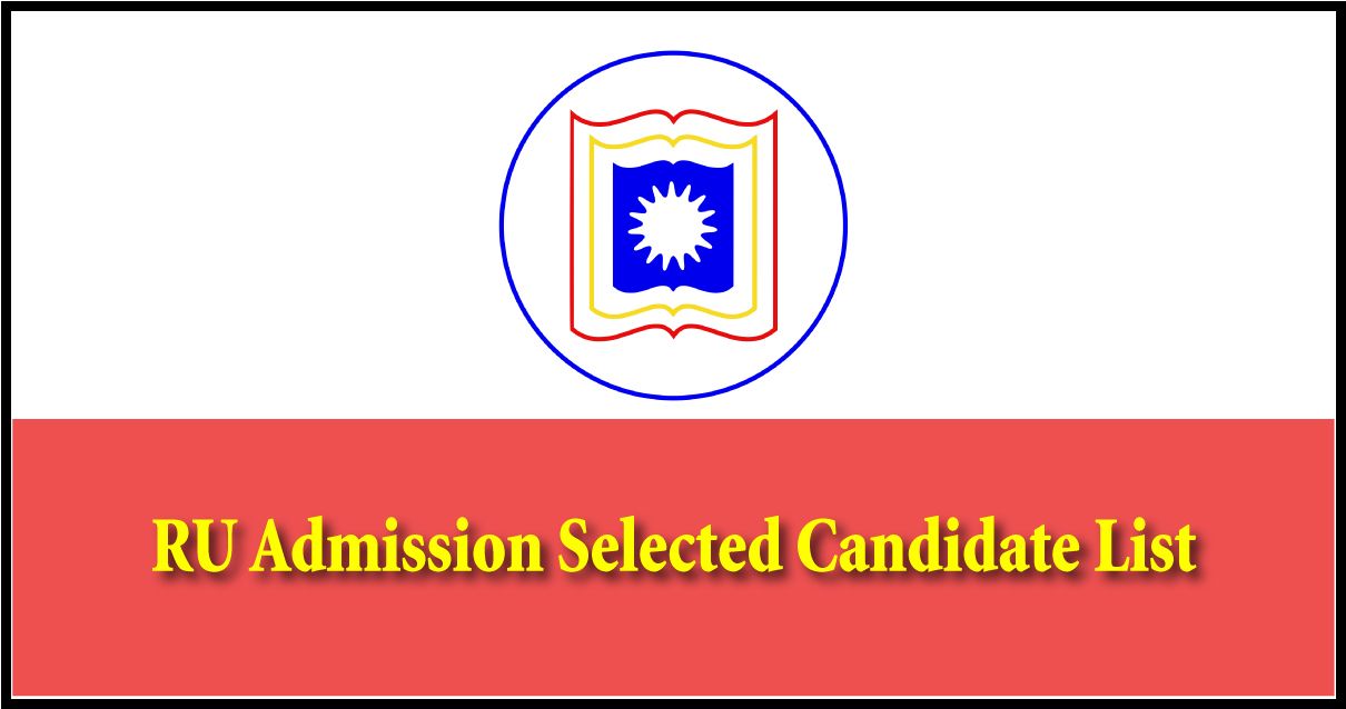 RU Admission Selected Candidate List Result 2022