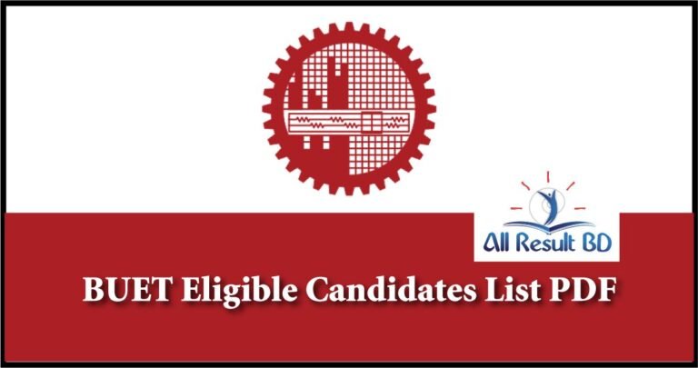 BUET Eligible Candidates List