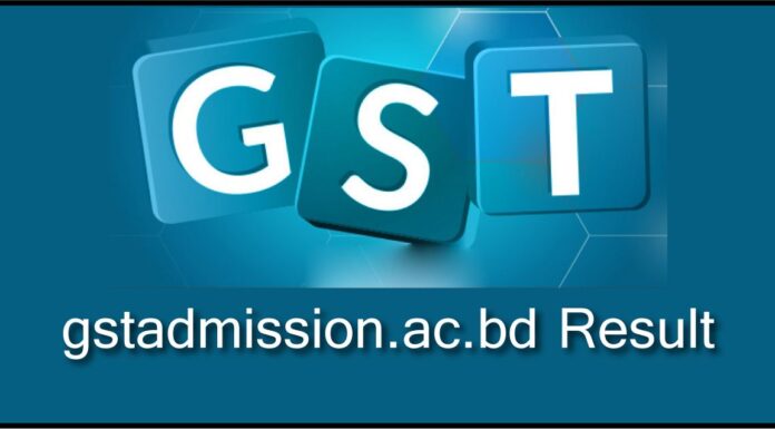 gstadmission.ac.bd Result