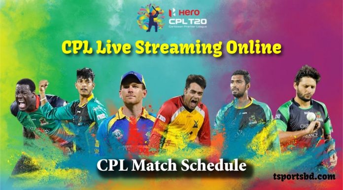 CPL Live Streaming 2024 Online