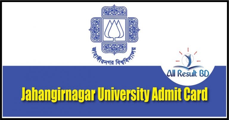Jahangirnagar University Admit Card