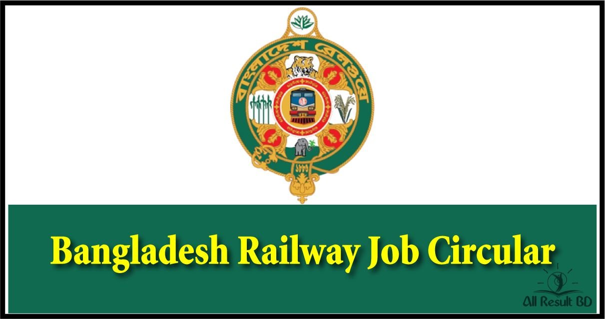 Bangladesh Railway Job Circular