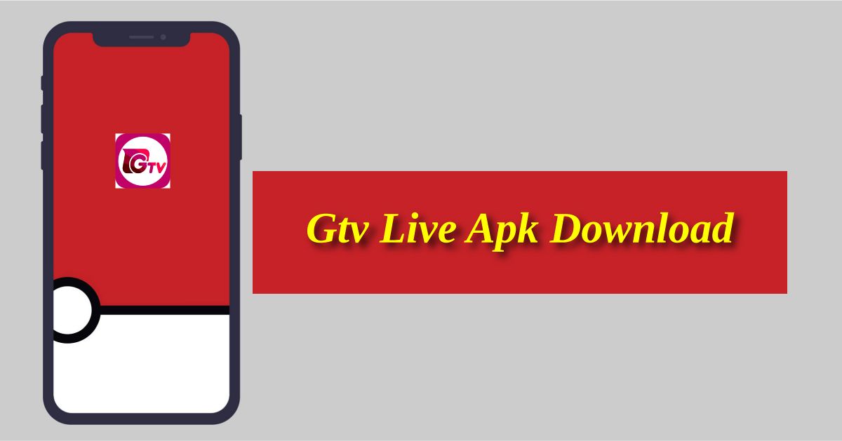 Gtv Live Apk