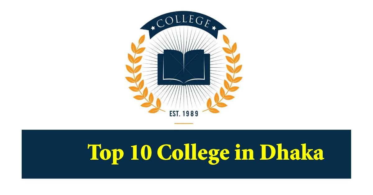 Top 10 College In Dhaka 