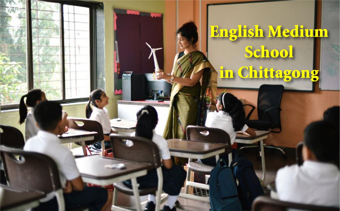 English Medium School in Chittagong