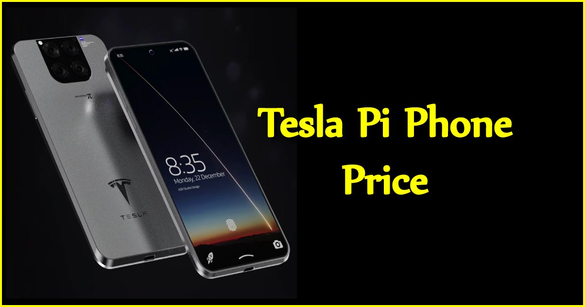 Tesla Pi Phone Price