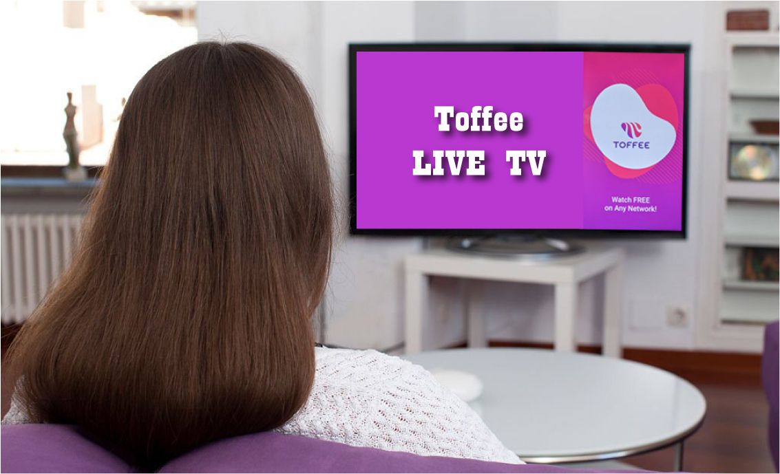 Toffee LIVE TV
