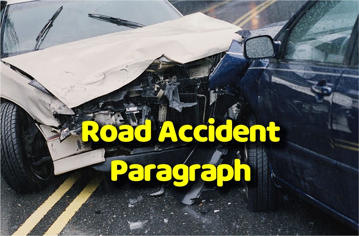 road accident 150 words essay